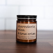 Load image into Gallery viewer, charcuterie. wine. & true crime.